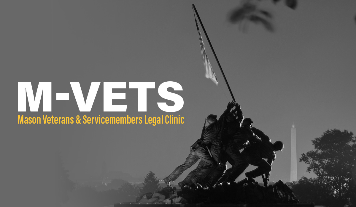 Mason Veterans and Servicemembers Legal Clinic