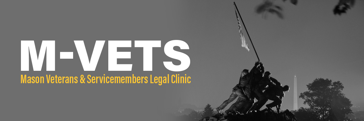 Mason Veterans and Servicemembers Legal Clinic